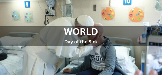 World Day of the Sick [विश्व बीमार दिवस]